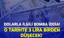 Dolarla İlgili Bomba İddia: O Tarihte 3 Lira Birden Düşecek!