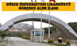 Düzce Üniversitesi Lisansüstü Öğrenci Alım İlanı