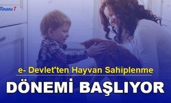 e- Devlet'ten Hayvan Sahiplenme Dönemi Başlıyor! 