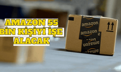 E-ticaret Devi Amazon 55 Bin Kişilik İşe Alım Yapacak