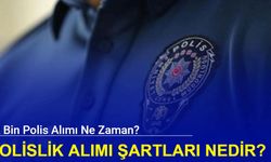 EGM'ye 12 bin polis alımı yapılacak: Başvuru ne zaman, polis alımı şartları nedir?