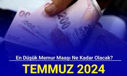 En düşük memur maaşı ne kadar olacak Temmuz 2024?