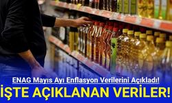 ENAG Mayıs Ayı Enflasyon Rakamlarını Açıkladı!