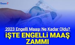Engelli aylığı ne kadar oldu? İşte 2023 engelli maaşı zammı