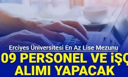 Erciyes Üniversitesi 109 personel alımı yapacak: İşte başvuru 2023
