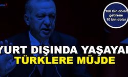 Erdoğan'dan Yurt Dışındaki Türklere Müjde (YUVAM Hesabı Nedir , Nasıl Açılır?)