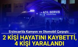 Erzincan'da kamyon ve otomobil çarpıştı: 2 kişi hayatını kaybetti, 4 kişi yaralandı