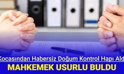 Eşinden izinsiz doğum kontrol hapı kullanan kadın kusurlu sayıldı