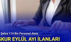 Eylül ayı İŞKUR ilanları: 81 şehre 114 bin personel alımı yapılacak 2024