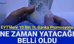 EYT 10 bin TL banka promosyonu açıklandı: Ne zaman yatacak?