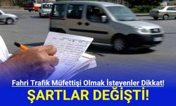 Fahri Trafik Müfettişi Olmak İsteyenler Dikkat! Şartlar Değişti!