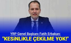 Fatih Erbakan açıkladı: Kesinlikle adayı geri çekmeyeceğiz