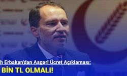 Fatih Erbakan'dan Asgari Ücret Açıklaması: 34 Bin TL Olmalı
