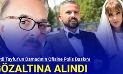 Ferdi Tayfur'un damadının ofisine polis baskını: Gözaltına alındı