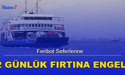 Feribot Seferlerine 2 Günlük Fırtına Engeli