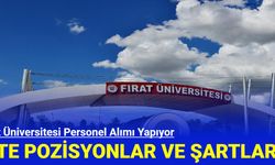 Fırat Üniversitesi Personel Alımı Yapıyor