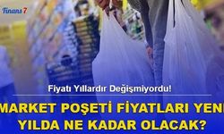 Fiyatı Yıllardır Değişmiyordu! Market Poşeti Fiyatları 2023'te Ne Kadar Olacak?