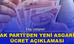 Flaş Gelişme! Ak Parti'den Yeni Asgari Ücret Açıklaması!