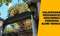 Galatasaray Üniversitesi Sözleşmeli Personel Alımı Yapacak
