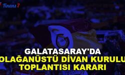 Galatasaray'da Olağanüstü Divan Kurulu Toplantısı Kararı