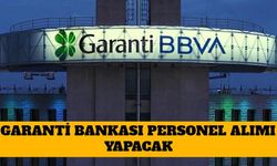 Garanti Bankası Personel Alımı Yapacak