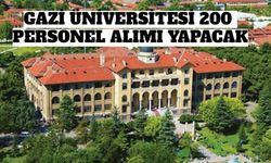 Gazi Üniversitesi 200 Personel Alımı Yapacak