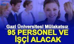 Ankara Gazi Üniversitesi Sözleşmeli Personel Alımı İlanı Geldi: İşte Başvuru 2022
