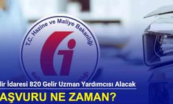 Gelir İdaresi 820 Gelir Uzman Yardımcısı alımı yapacak: Başvuru ne zaman?