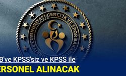 Gençlik ve Spor Bakanlığı'na KPSS'siz - KPSS ile personel alımı yapılacak