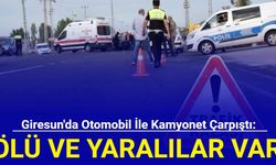 Giresun'da otomobil ile kamyonet çarpıştı: Ölü ve yaralılar var