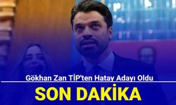 Gökhan Zan TİP'ten Hatay adayı oldu