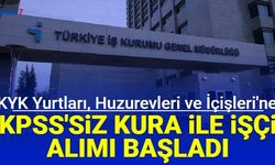 GSB KYK yurtları, Huzurevleri ve İçişleri Bakanlığı Valiliklere KPSS'isz kura ile işçi alımı: İşte TYP başvuru 2023