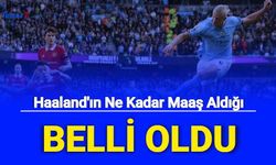 Haaland'ın Haftalık Maaşı Belli Oldu