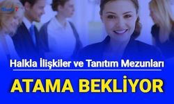 Halkla İlişkiler ve Tanıtım Bölümü Mezunları Atama Bekliyor