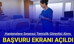 Hastanelere sınavsız temizlik görevlisi alımı başladı