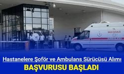 Hastanelere şoför ve ambulans sürücüsü alımı başvurusu İŞKUR'da başladı