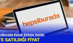 Hepsiburada Kazak Şirkete Satıldı