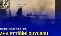 Hizbullah, İsrail'e ait 3 tankı imha ettiğini duyurdu