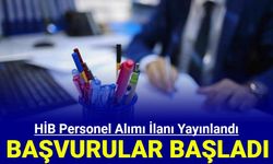 Hizmet İhracatçıları Birliği (HİB) personel alımı başvurusu başladı