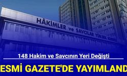 HSK’de atama kararı: 148 hakim ve savcının yeri değişti