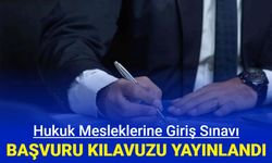 Hukuk Mesleklerine Giriş Sınavı başvuru kılavuzu yayınlandı: Başvuru ücreti belli oldu