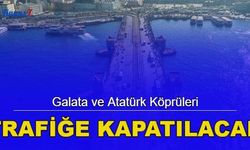İBB duyurdu: Galata ve Atatürk Köprüleri trafiğe kapatılacak