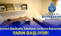 İBB Yurt Başvuruları Yarın Başlıyor!