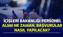 İçişleri Bakanlığı Personel Alımı Ne Zaman, Başvurular Nasıl Yapılacak? 