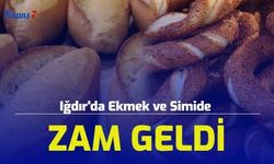 Iğdır'da Ekmek ve Simide Zam Geldi