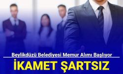 İkamet şartsız: Beylikdüzü Belediyesi memur alımı başvurusu başlıyor 2024