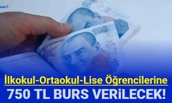 ilkokul, ortaokul ve lise öğrencilerine karşılıksız 750 TL burs: Başvurusu başlıyor 2023