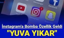 Instagram'a yeni özellik geldi: Bu özellik çok kavga çıkarır