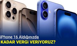 iPhone 16 aldığımızda ne kadar vergi veriyoruz? İşte vergili ve vergisiz fiyatı