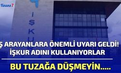 İş Arayanlara Önemli Uyarı Geldi! İŞKUR Adını Kullanıyorlar! Bu Tuzağa Düşmeyin! 